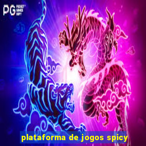 plataforma de jogos spicy